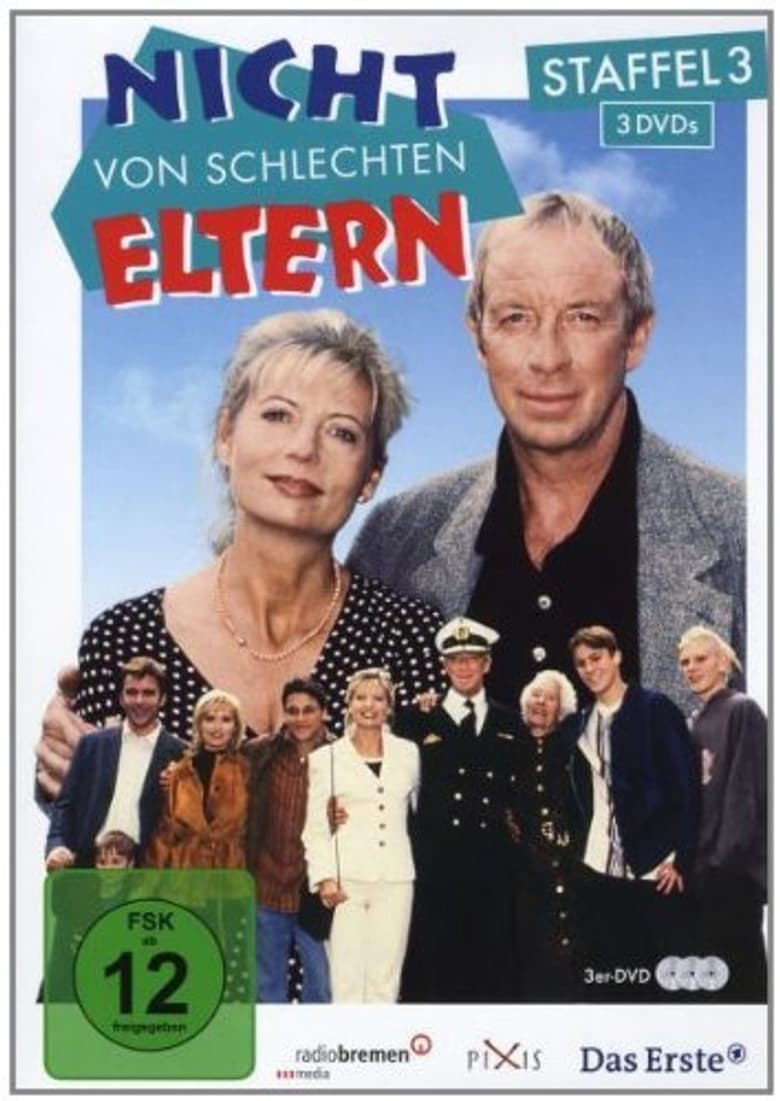 Poster of Episodes in Nicht Von Schlechten Eltern - Season 3 - Season 3