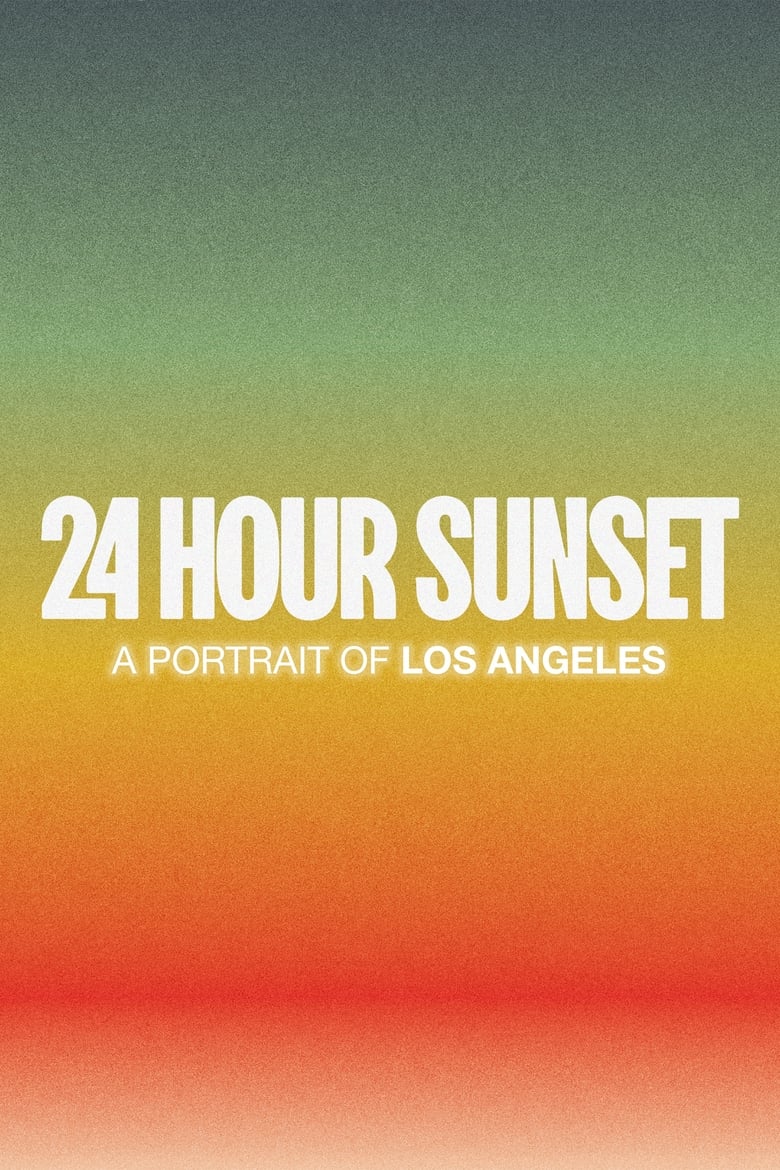 Poster of 24 Hour Sunset