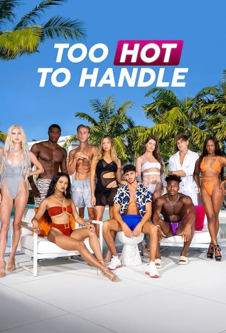 Poster of Episodes in Too Hot To Handle - Season 4 - Season 4