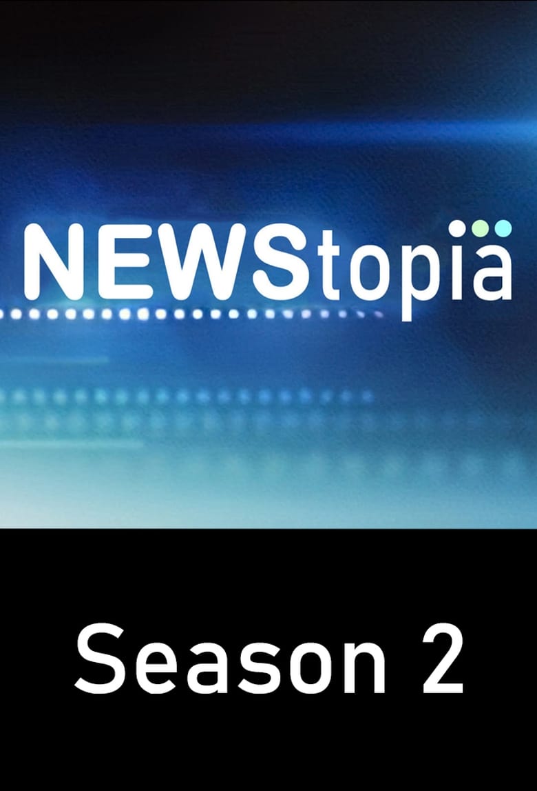 Poster of Episodes in Newstopia - Season 2 - Season 2