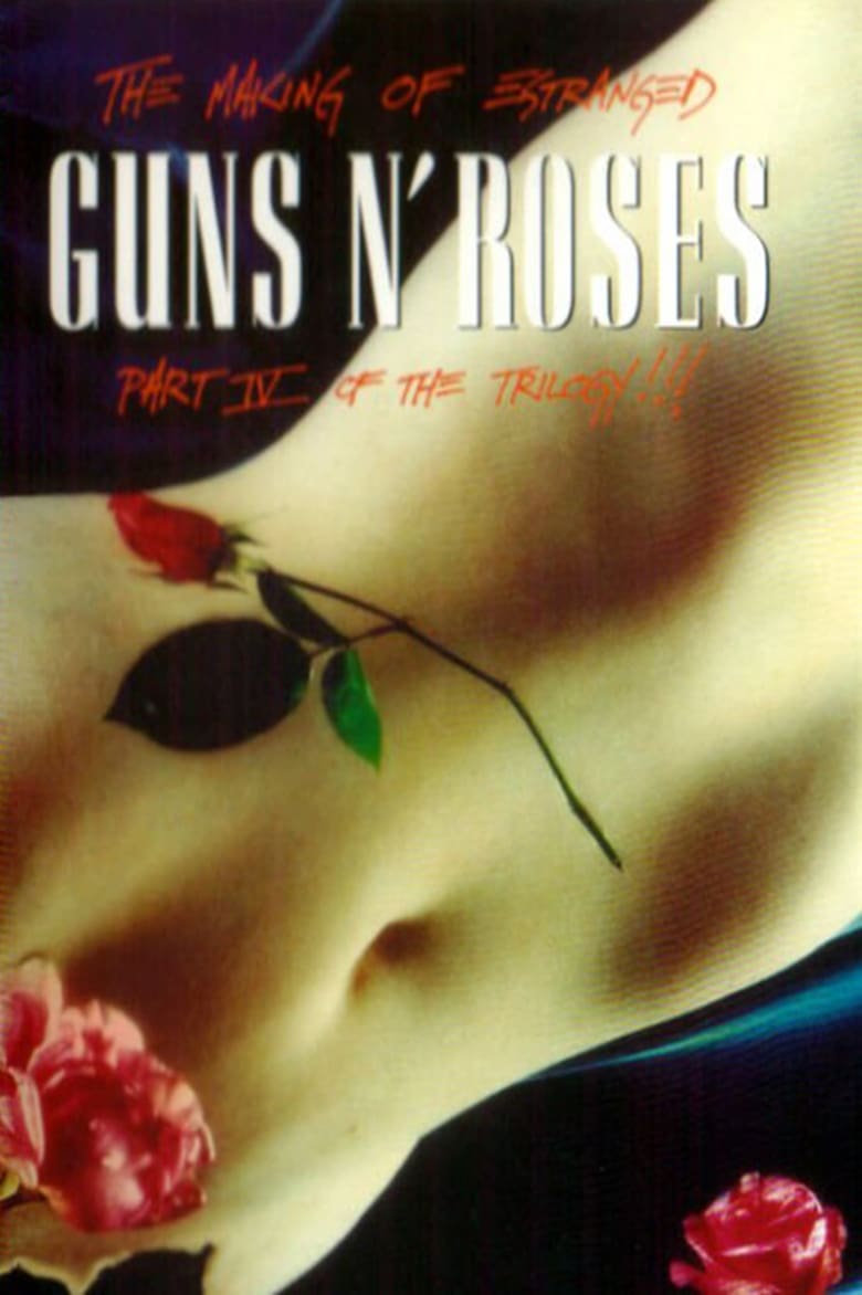 Poster of Guns N' Roses: Estranged - Part IV of the Trilogy!!!