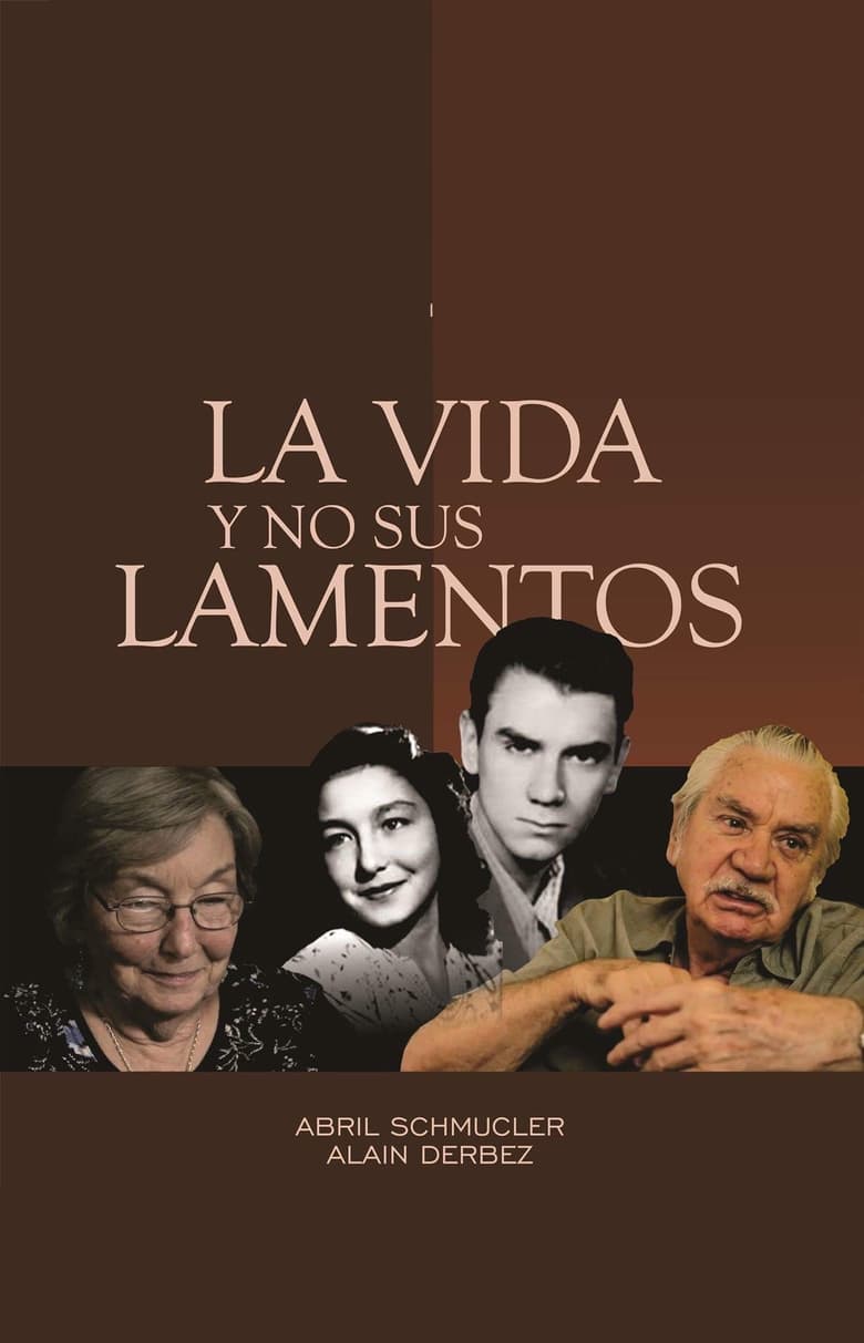 Poster of La vida y no sus lamentos: El exilio a dos voces