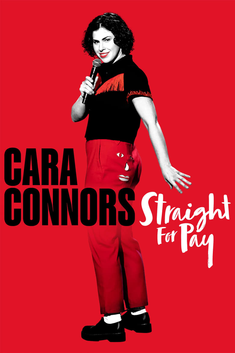 Poster of Cara Connors: Straight for Pay