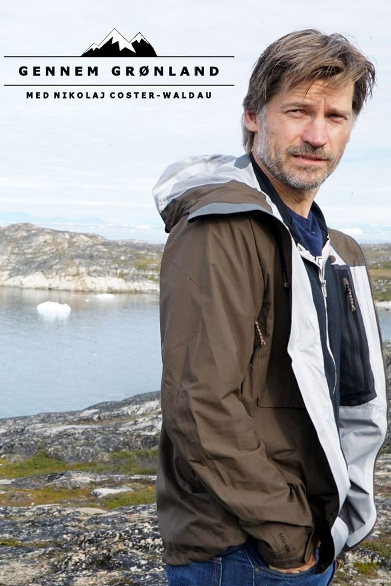 Poster of Through Greenland - With Nikolaj Coster-Waldau