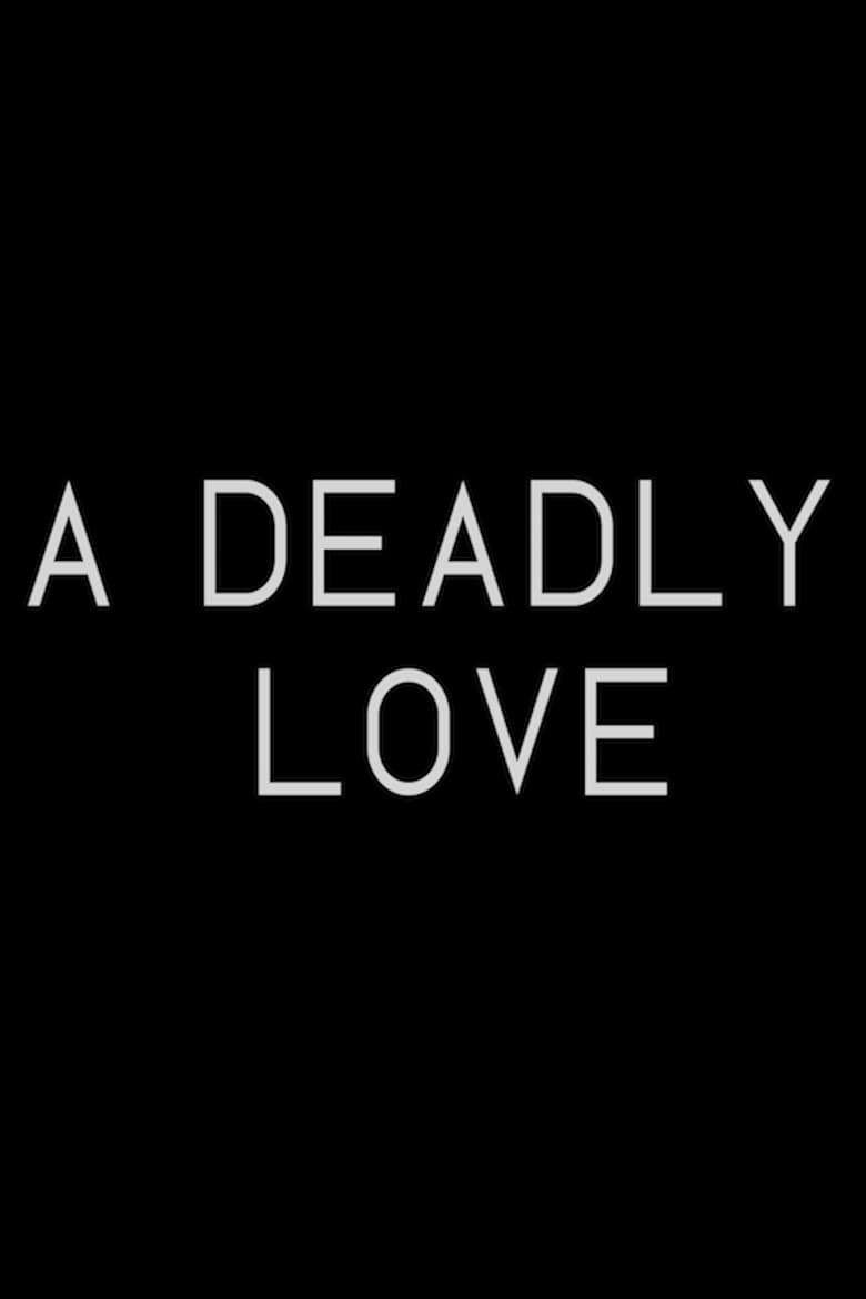 Poster of A Deadly Love