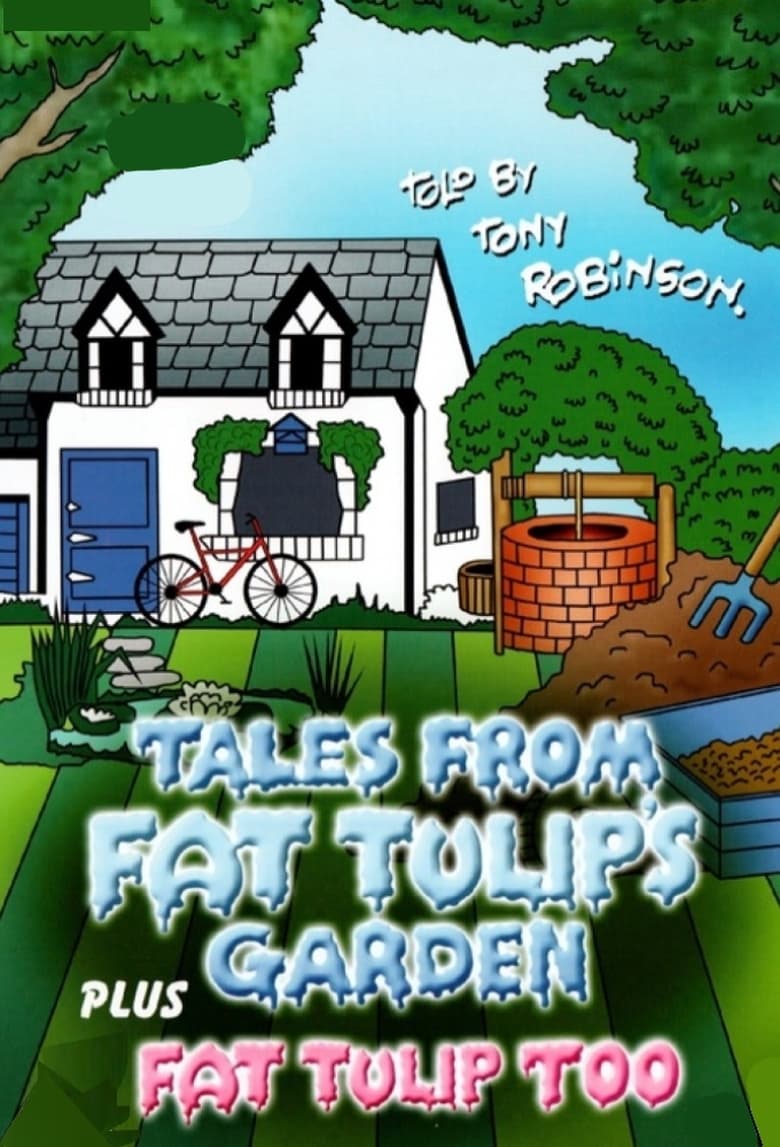 Poster of Tales From Fat Tulip's Garden