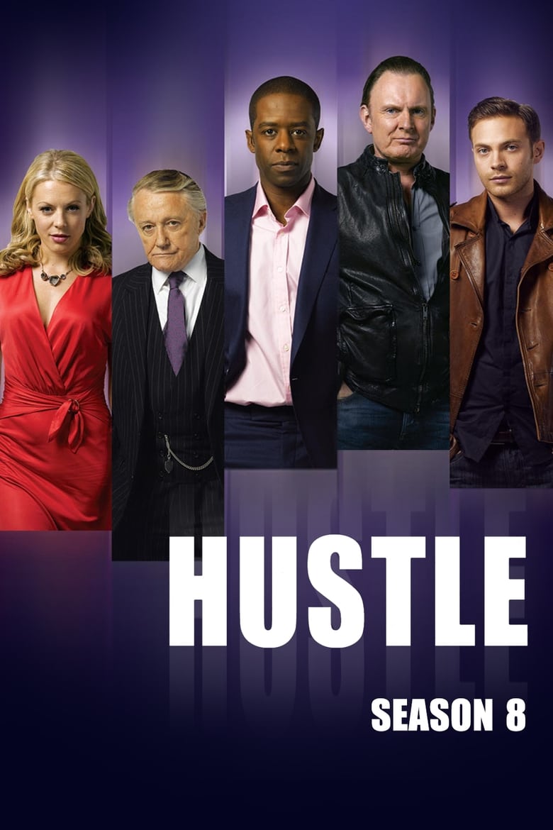 Poster of Episodes in Hustle - Series 8 - Series 8