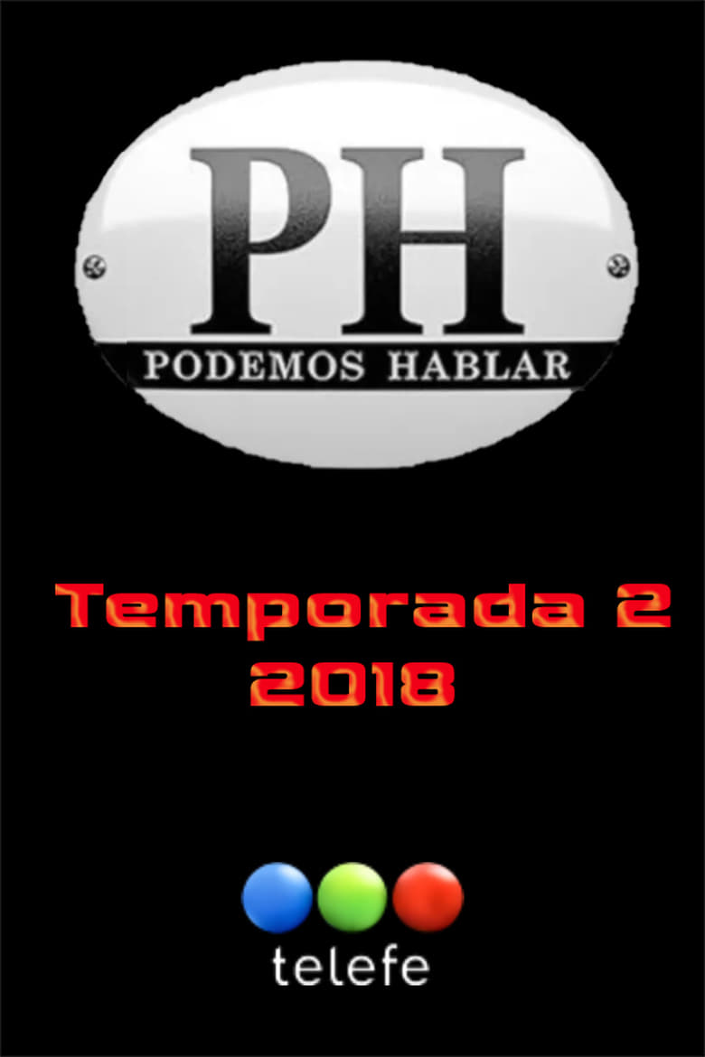 Poster of Episodes in PH  Podemos Hablar - Season 2 - Season 2