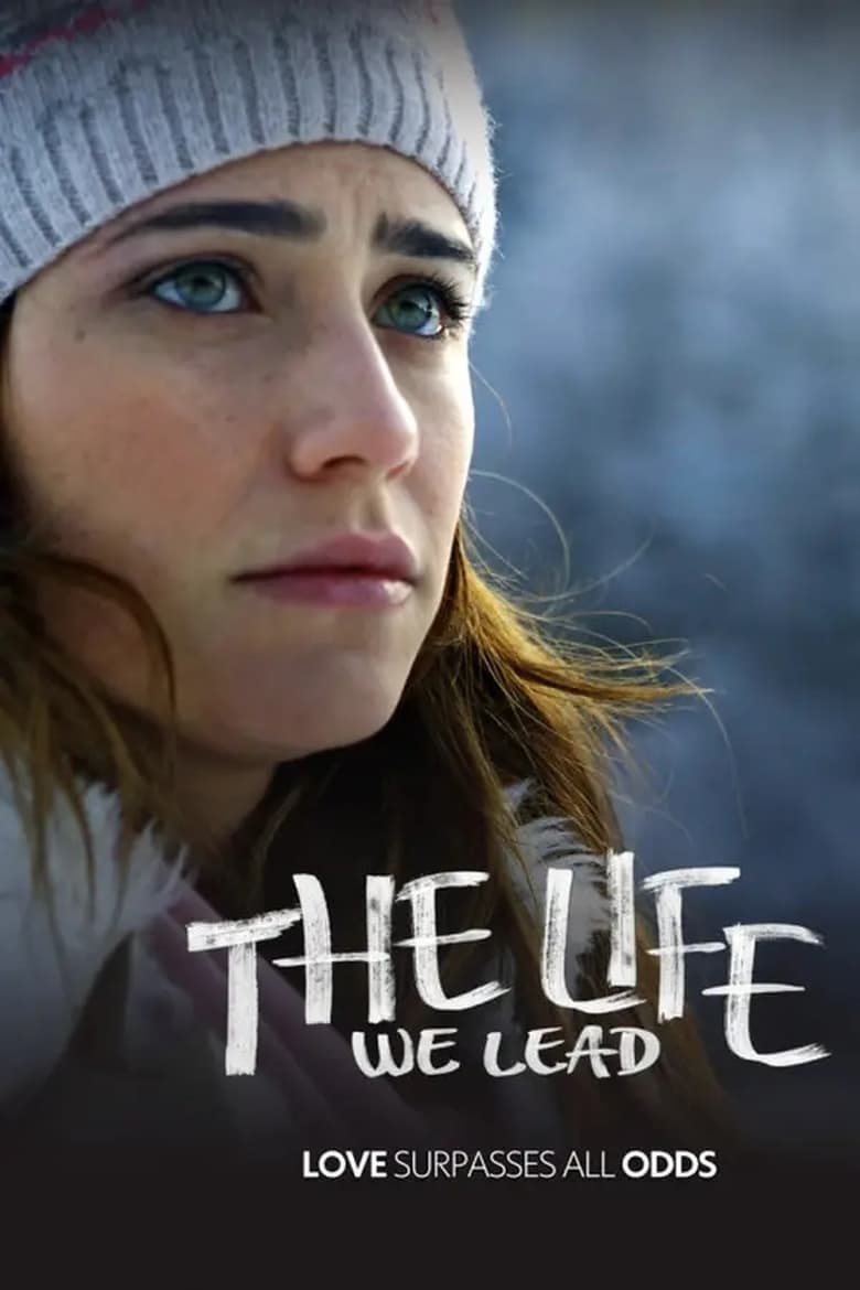 Poster of The Life We Lead