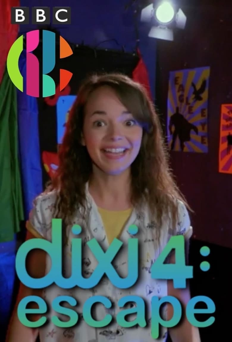 Poster of Episodes in Dixi - Dixi 4: Escape - Dixi 4: Escape