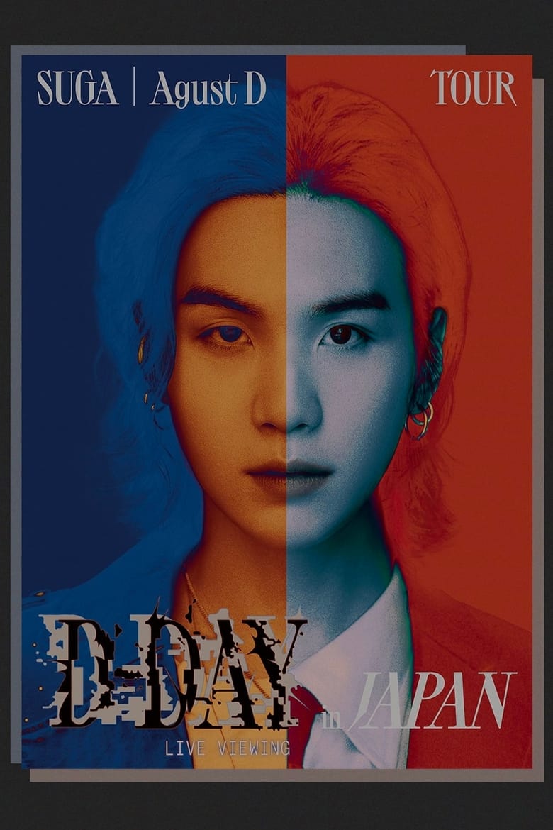 Poster of SUGA | Agust D TOUR “D-DAY” in JAPAN: LIVE VIEWING