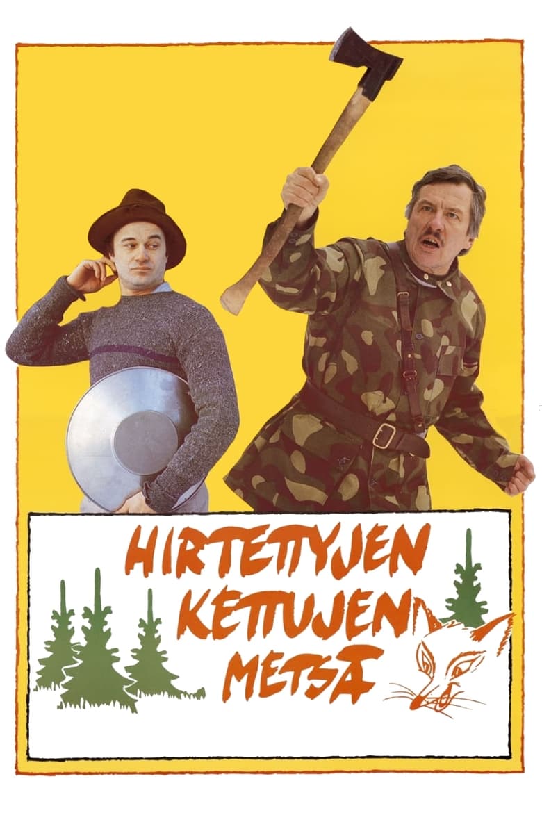 Poster of Hirtettyjen kettujen metsä