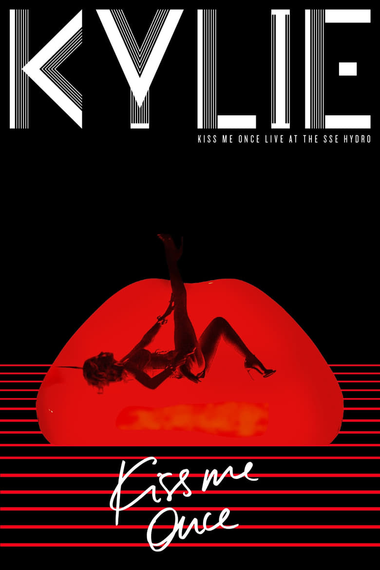 Poster of Kylie Minogue: Kiss Me Once - Live at the SSE Hydro