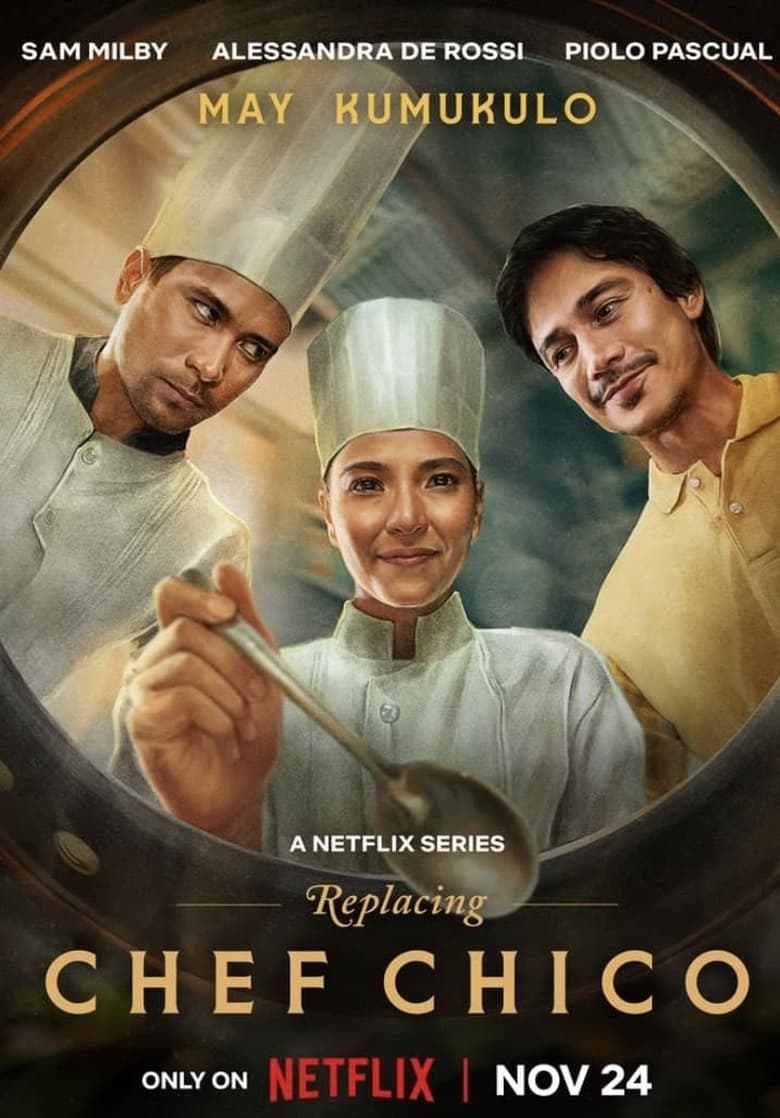 Poster of Episodes in Replacing Chef Chico - Season 1 - Season 1