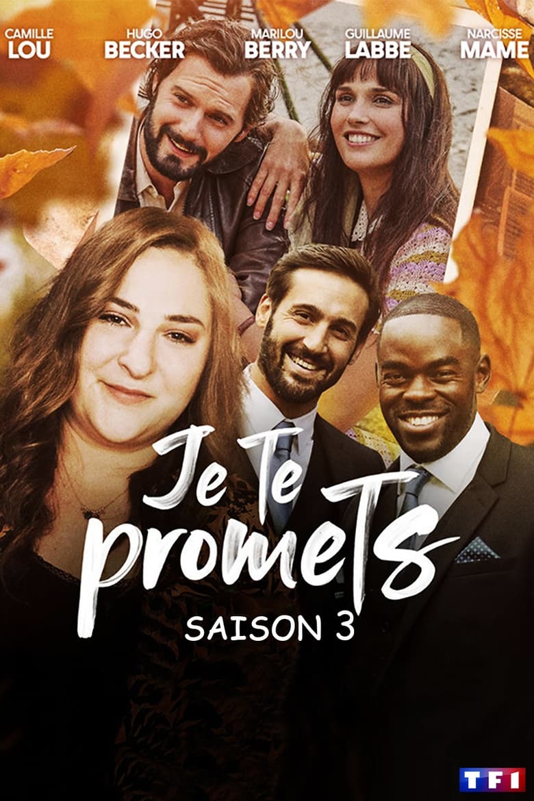 Poster of Episodes in Je Te Promets - Season 3 - Season 3