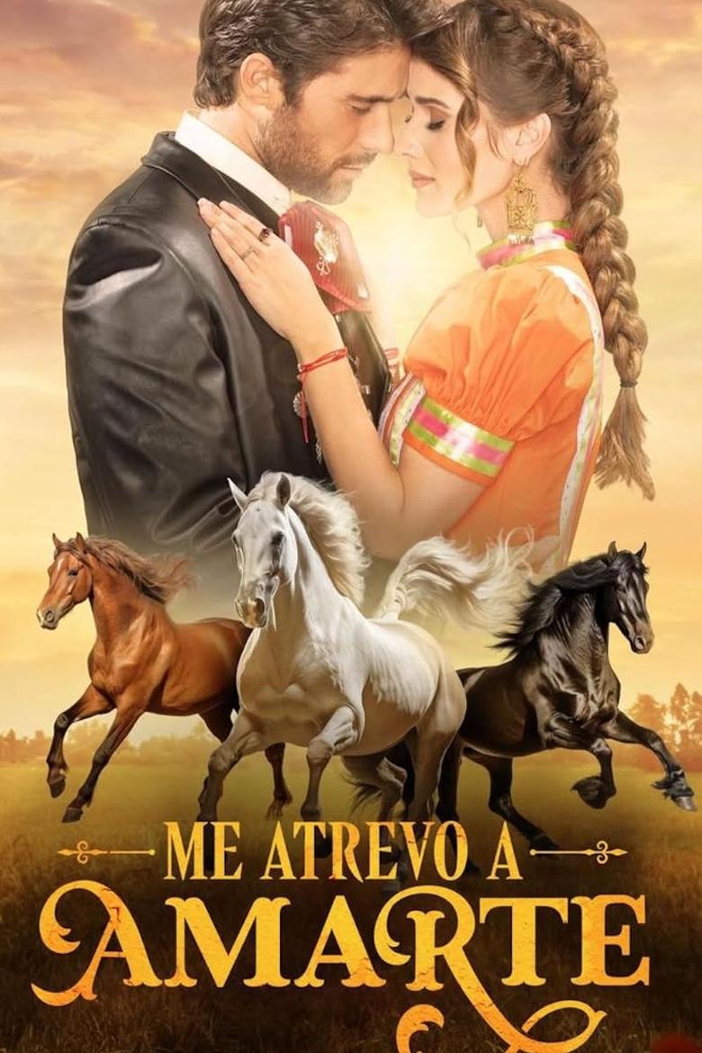 Poster of Me atrevo a amarte