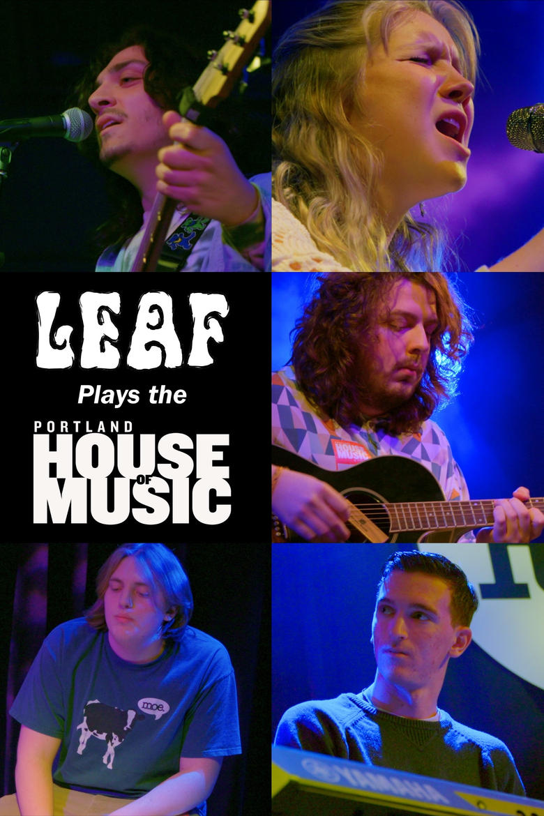 Poster of LEAF Plays the Portland House of Music