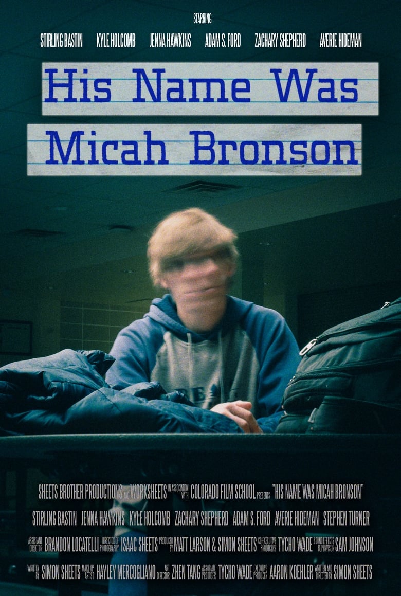 Poster of His Name Was Micah Bronson