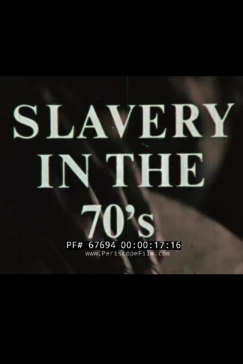 Poster of Slavery In The 70's