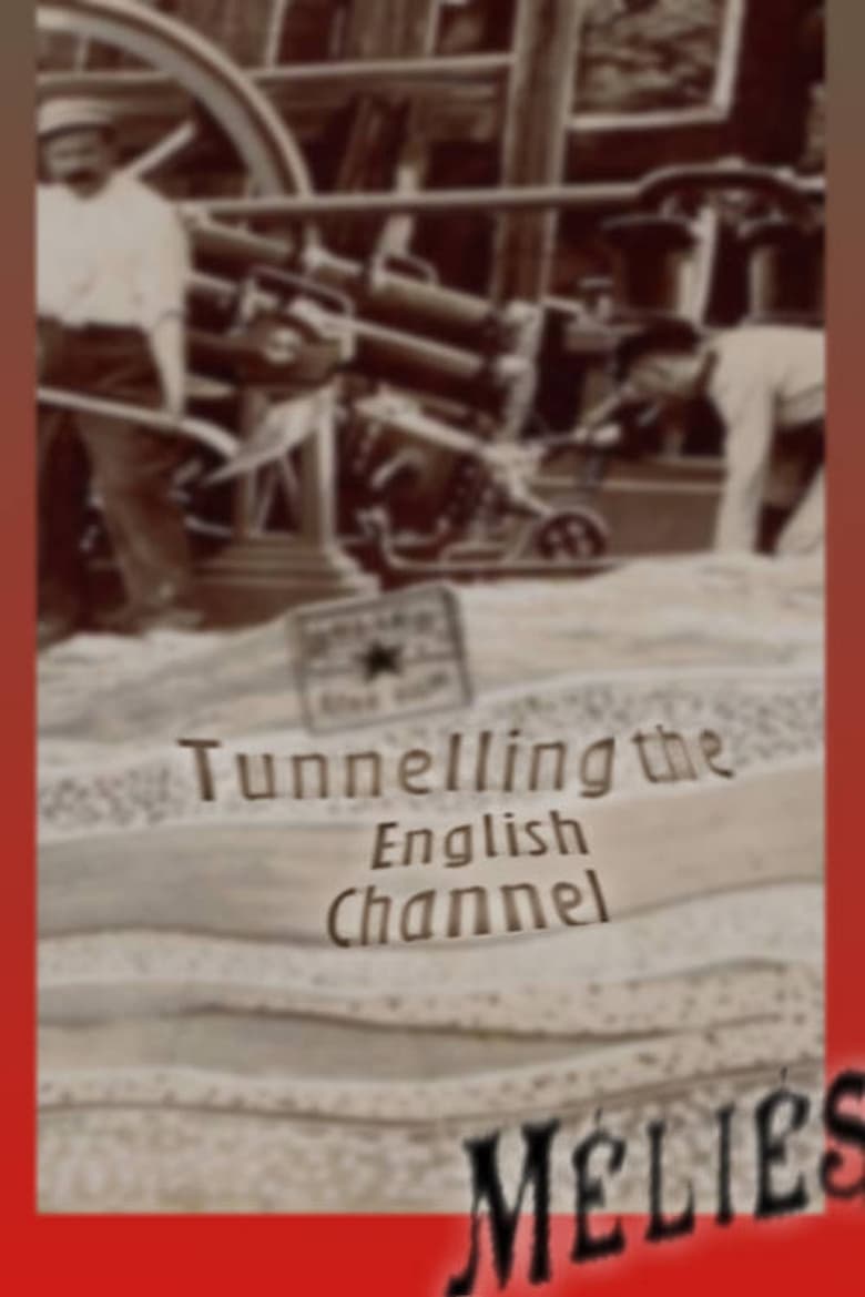 Poster of Tunneling the English Channel