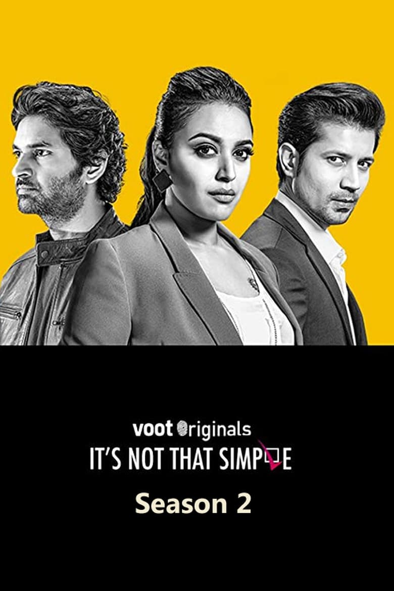 Poster of Episodes in It's Not That Simple - Season 2 - Season 2