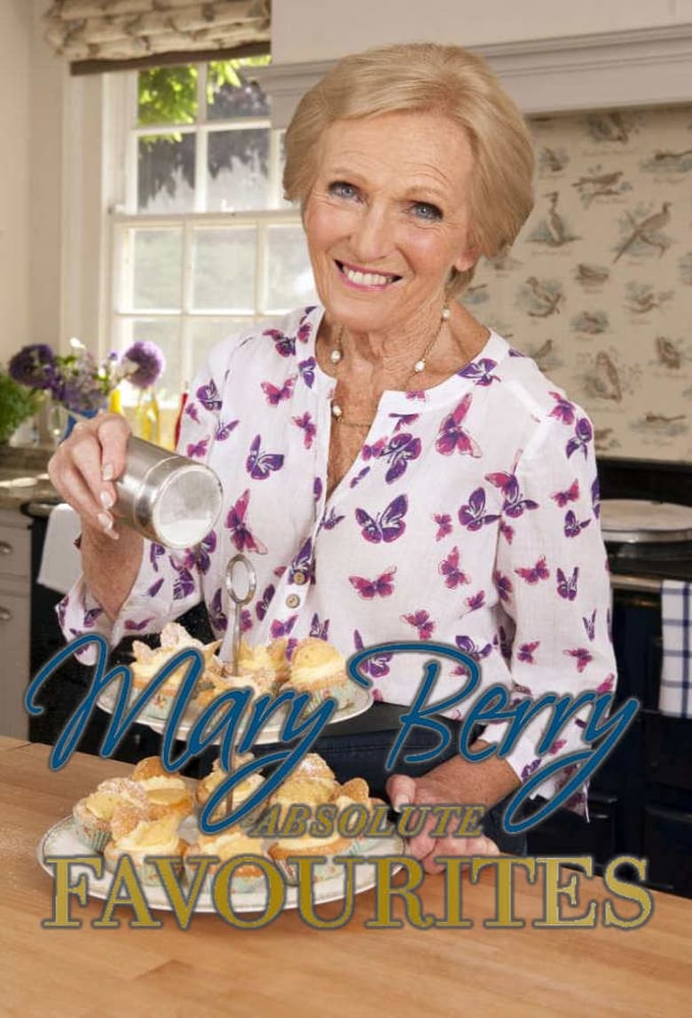 Poster of Mary Berry's Absolute Favourites