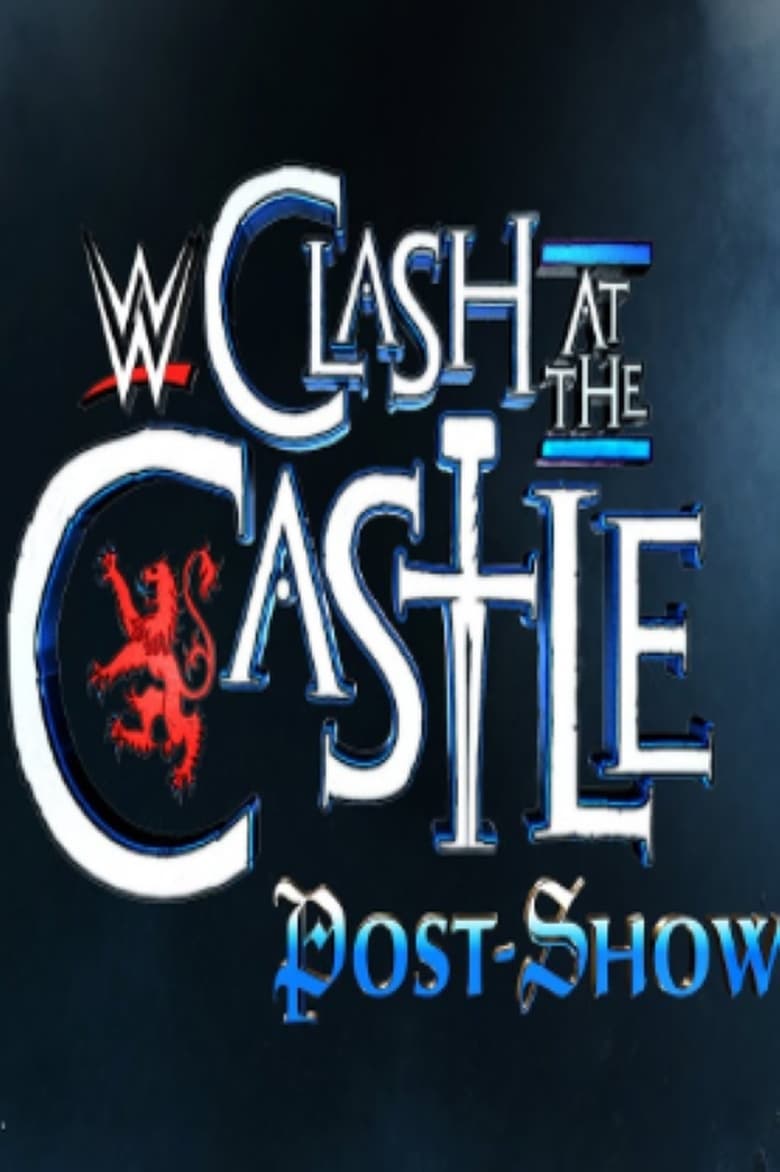 Poster of WWE Clash at the Castle: Scotland Post Show