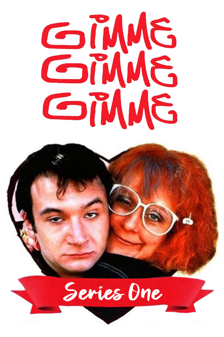 Poster of Episodes in Gimme Gimme Gimme - Series 1 - Series 1