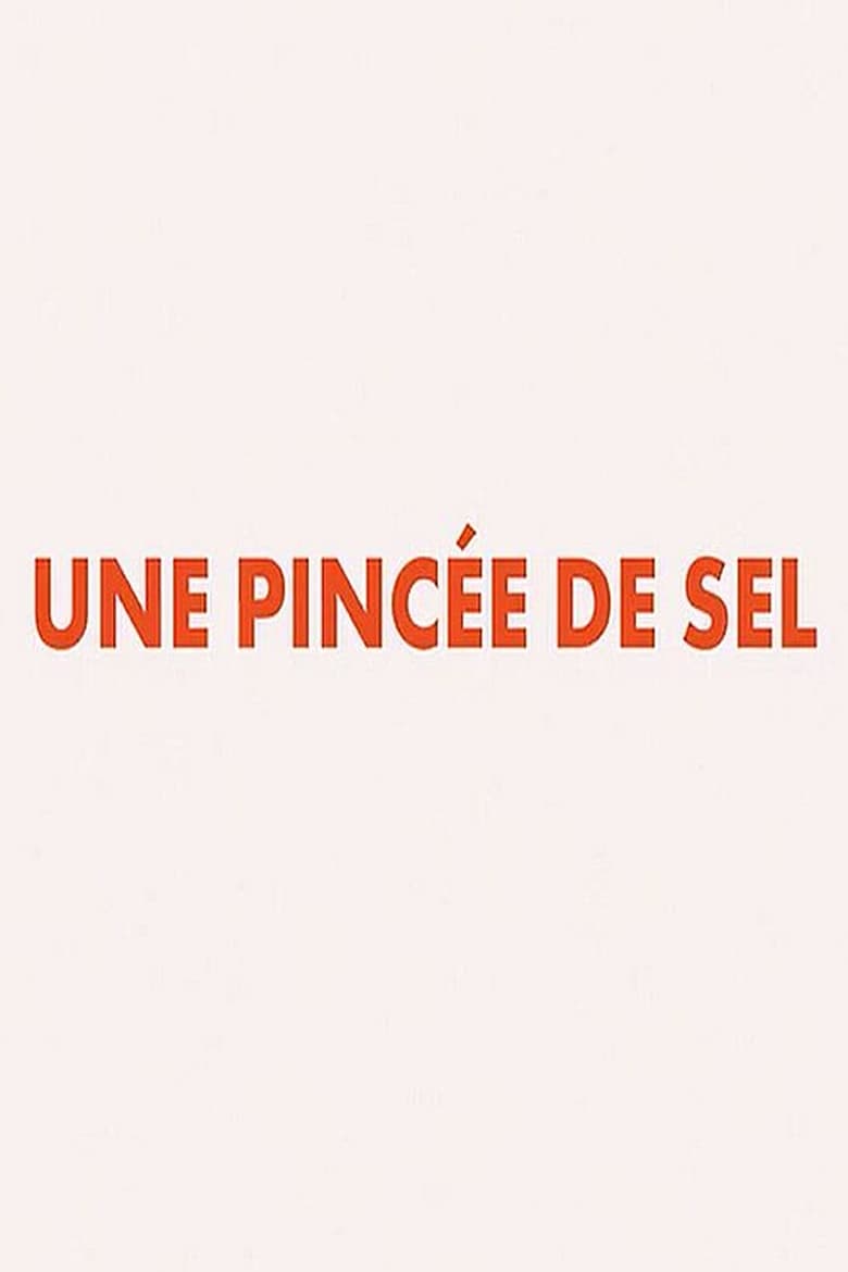 Poster of Une Pincée De Sel