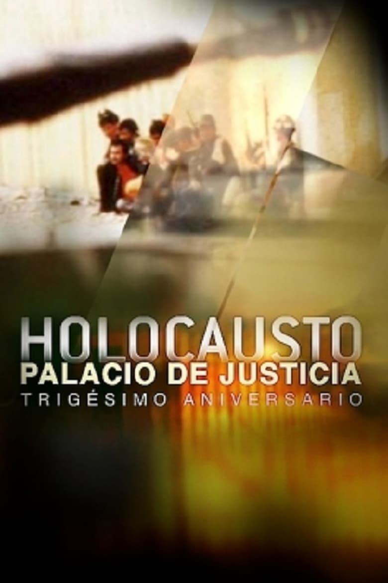 Poster of Holocausto: Palacio de Justicia