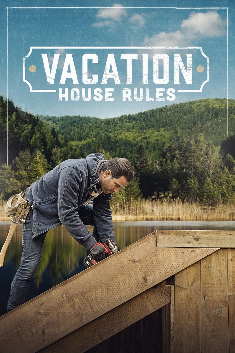 Poster of Scott's Vacation House Rules - Season 4 - Episode 1 - Cliffside Cabin; Blake