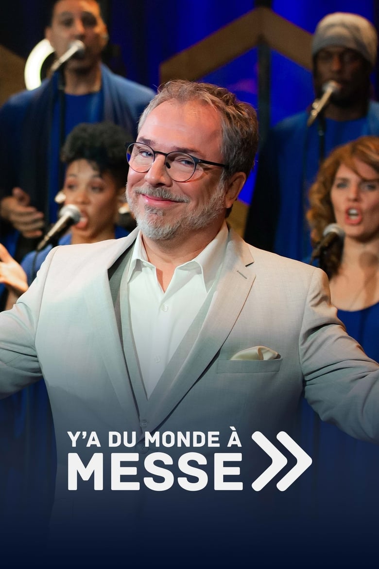 Poster of Episodes in Y'a Du Monde à Messe - Season 3 - Season 3