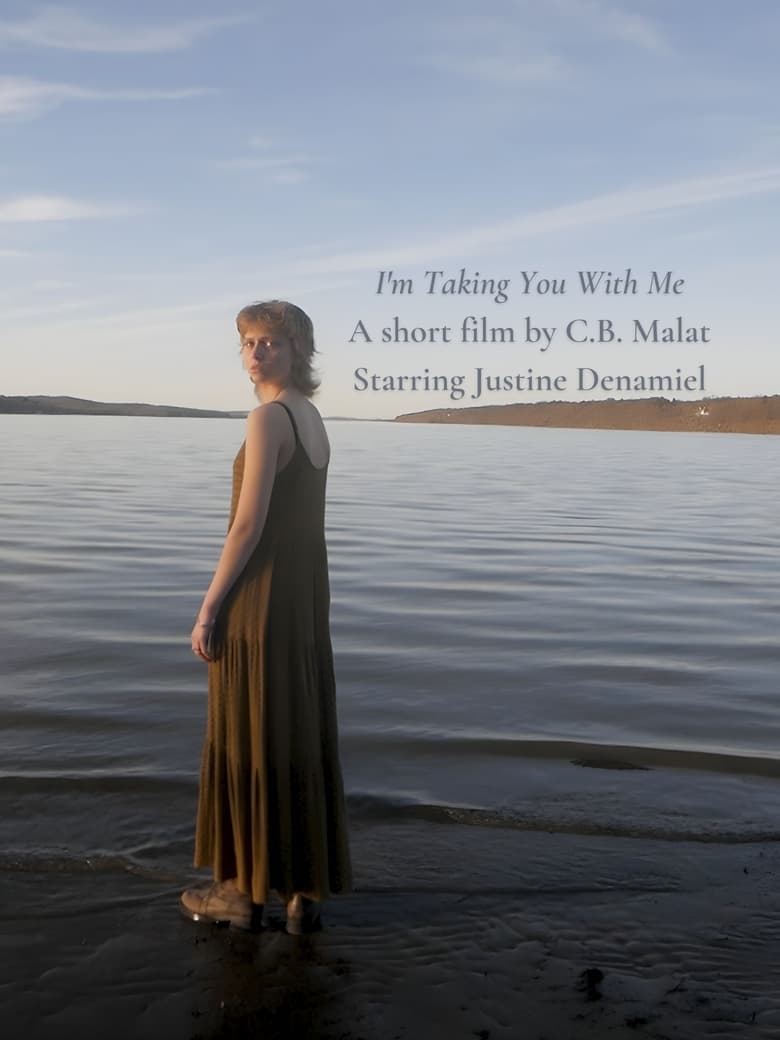 Poster of I'm Taking You With Me