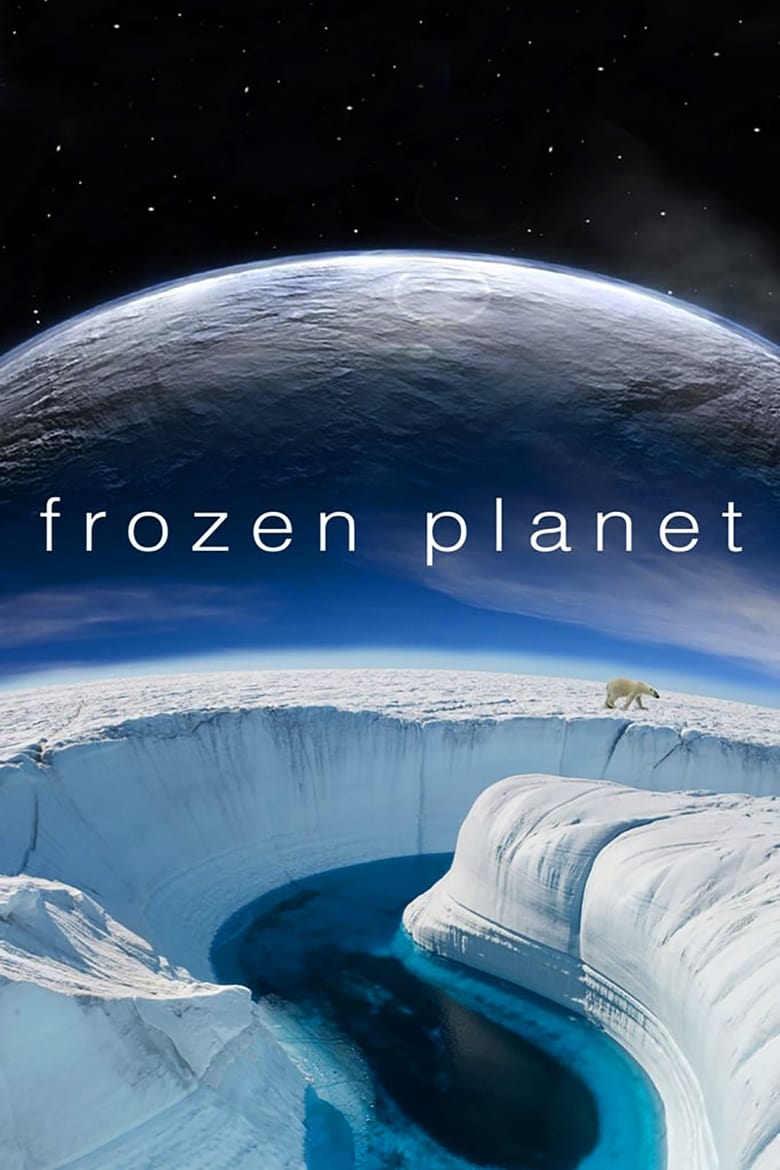 Poster of Episodes in Frozen Planet - Miniseries - Miniseries