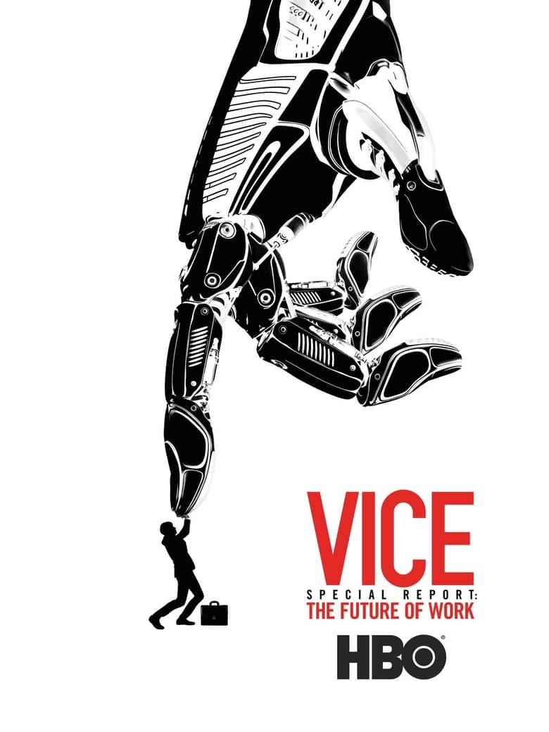 Poster of VICE Special Report: The Future of Work