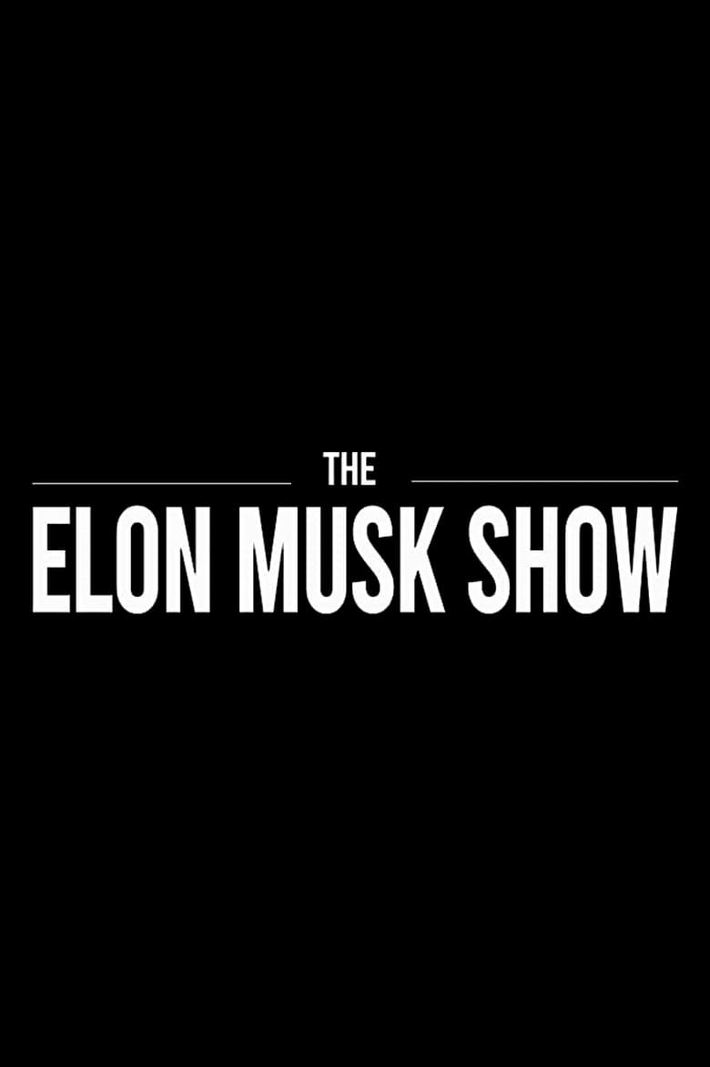 Poster of Episodes in The Elon Musk Show - Season 1 - Season 1