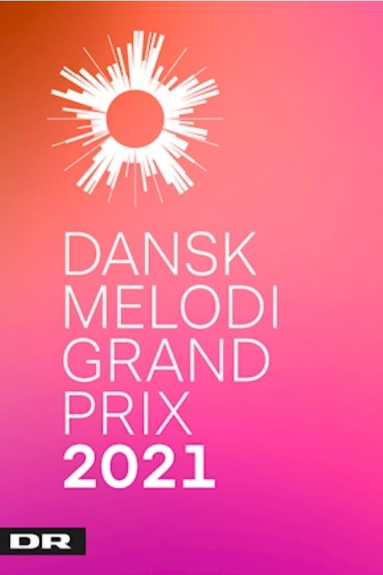 Poster of Episodes in Dansk Melodi Grand Prix - Season 44 - Season 44