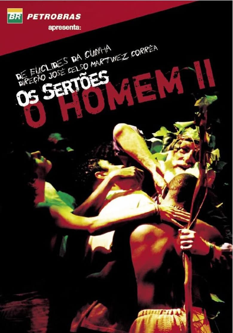 Poster of Os Sertões: O Homem II — da Re-volta ao Trans-homem