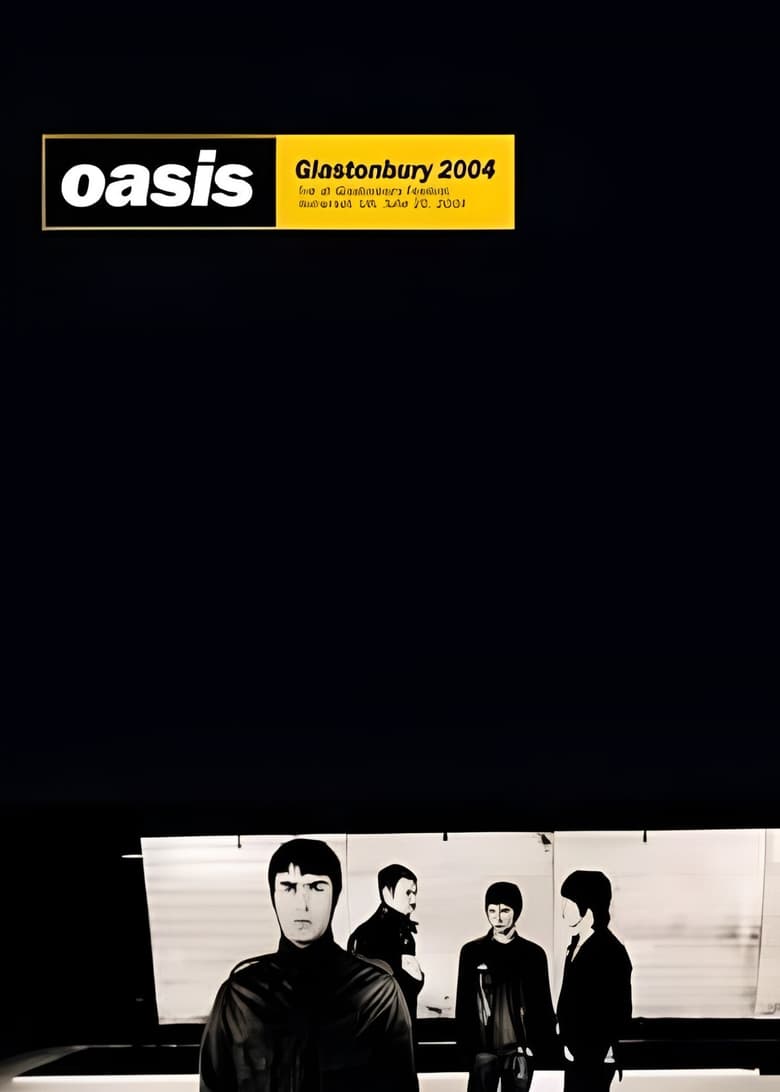 Poster of Oasis: Glastonbury 2004