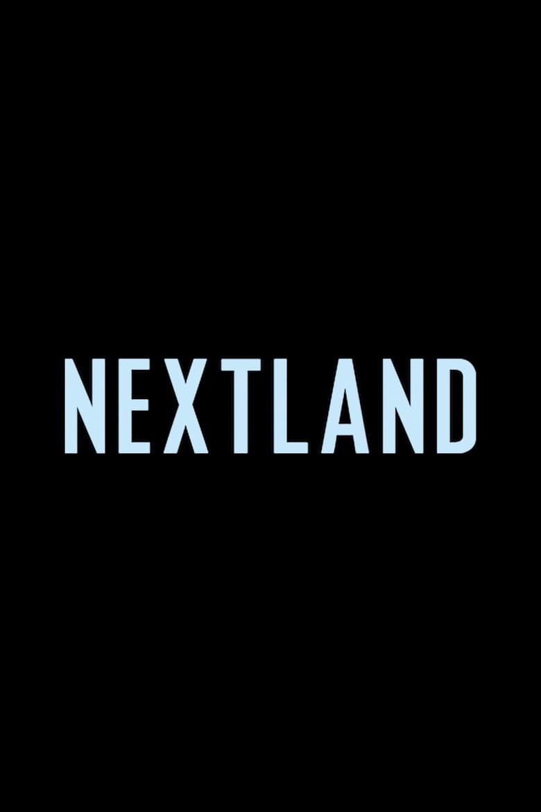 Poster of NEXTLAND