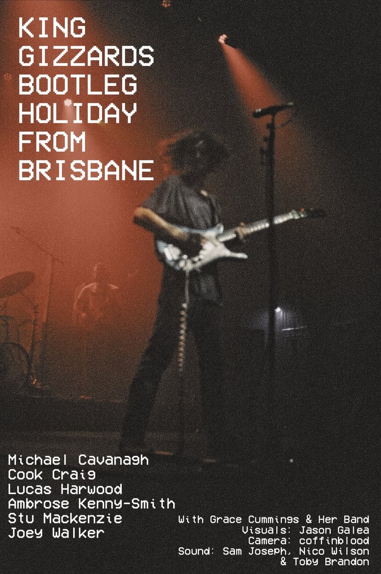 Poster of KING GIZZARDS BOOTLEG HOLIDAY FROM BRISBANE