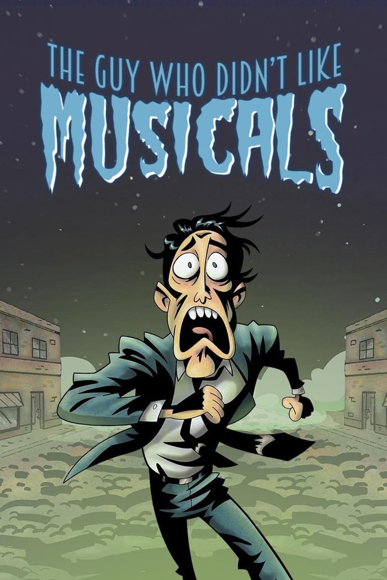 Poster of The Guy Who Didn't Like Musicals