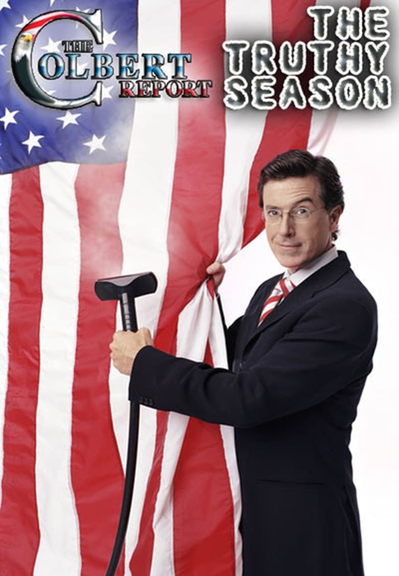 Poster of Episodes in The Colbert Report - Season 5 - Season 5