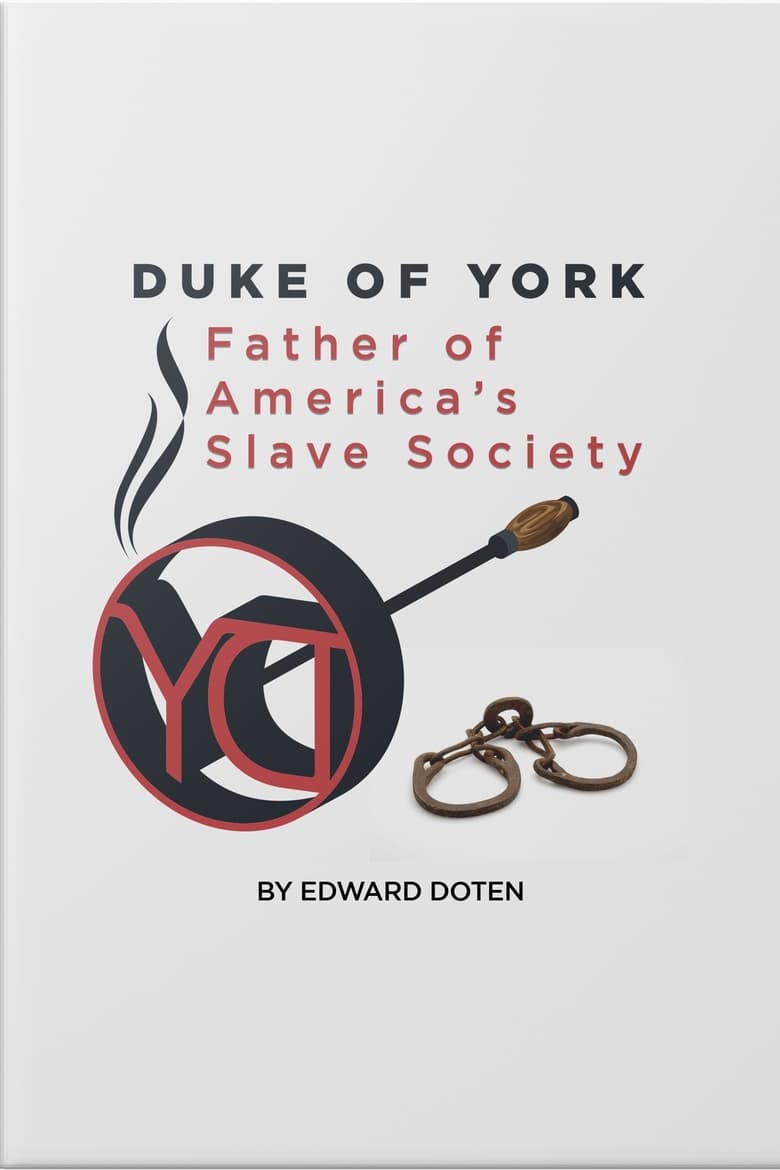 Poster of Duke of York, Father of America’s Slave Society