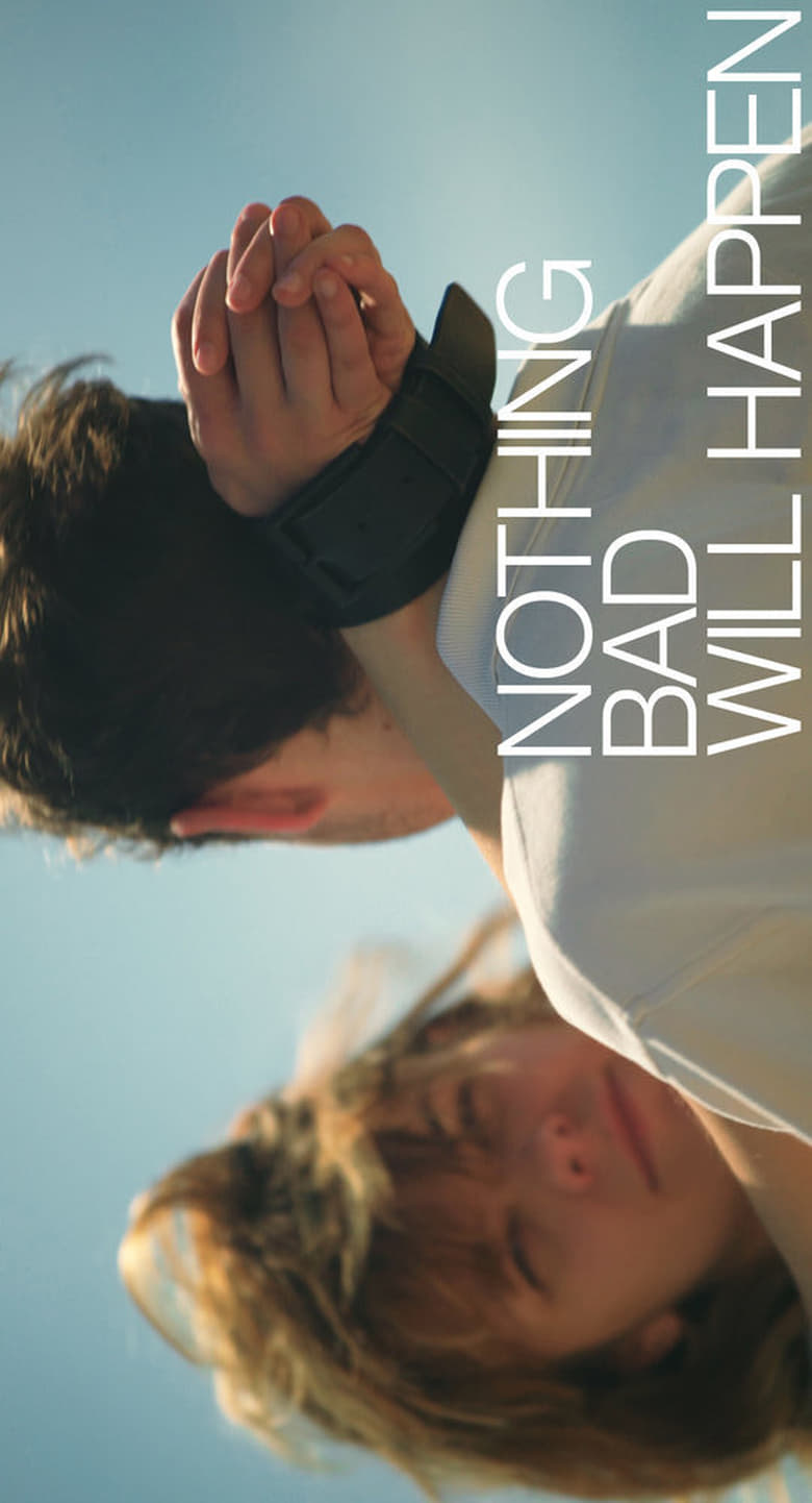 Poster of Nothing Bad Will Happen