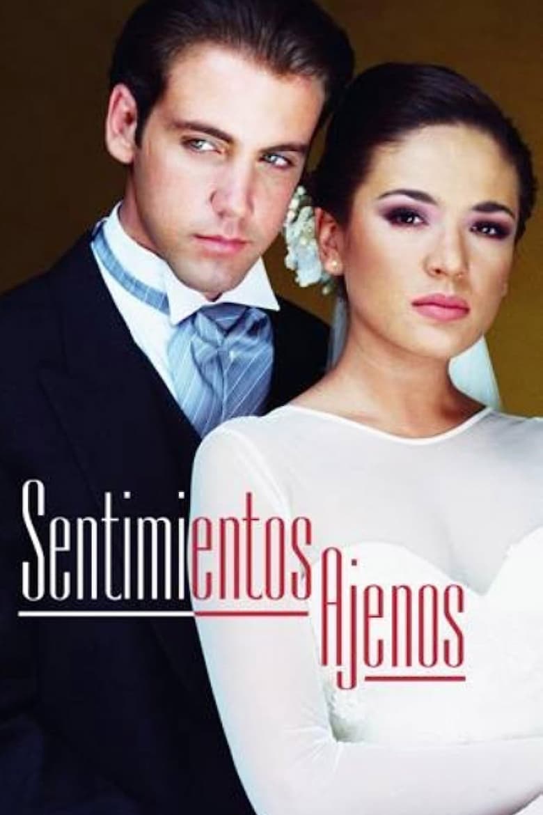 Poster of Episodes in Sentimientos Ajenos - Season 1 - Season 1