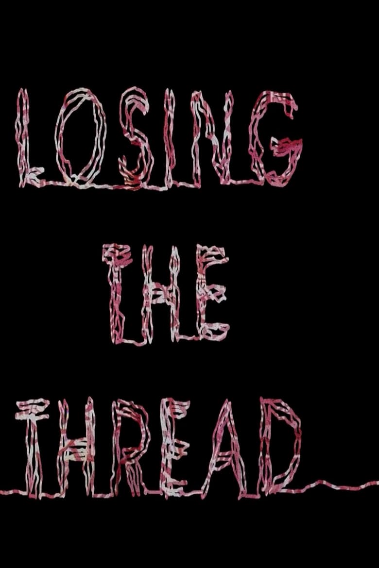 Poster of Losing the Thread