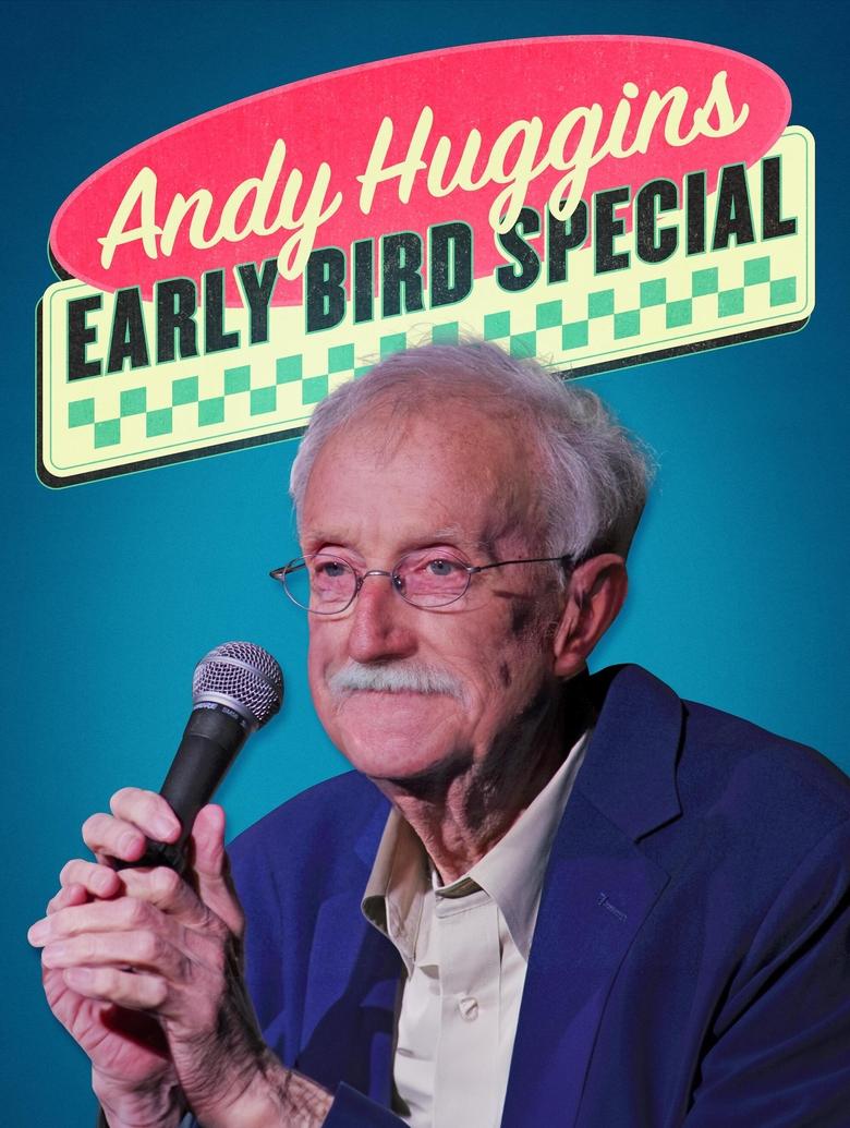 Poster of Andy Huggins: Early Bird Special