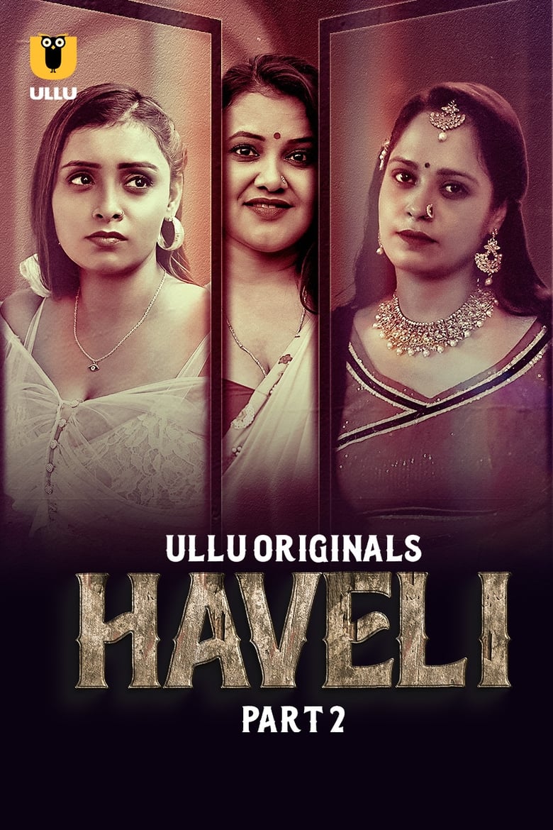 Poster of Episodes in Haveli - Season 1 - Season 1