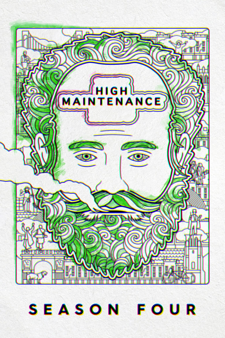 Poster of Episodes in High Maintenance - Season 4 - Season 4